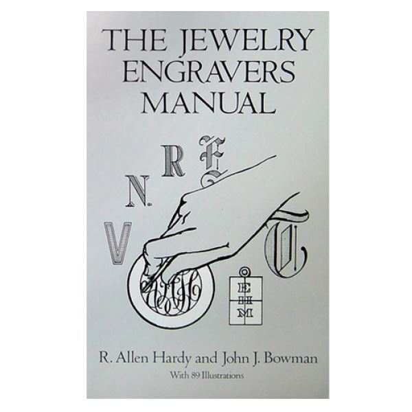 The Jewelry Engravers Manual